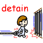 detain の意味 英語イラスト