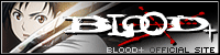BLOOD+ (ブラッドプラス)